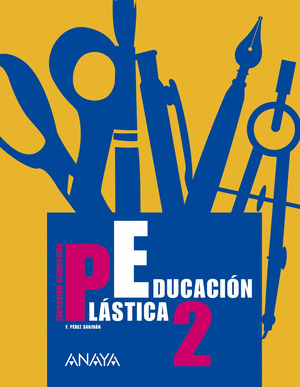 EDUCACIÓN PLÁSTICA, 2 ESO (ANDALUCÍA, ARAGÓN)
