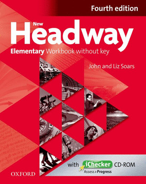 NEW HEADWAY ELEMENTARY: WORKBOOK AND ICHECKER WITHOUT KEY 4TH EDITION