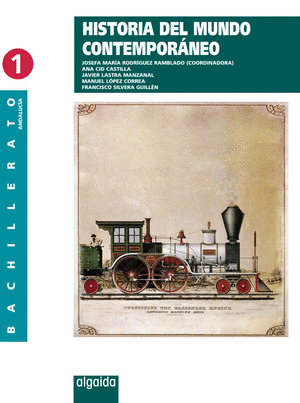 HISTORIA DEL MUNDO CONTEMPORÁNEO, 1 BACHILLERATO (ANDALUCÍA, CEUTA, MELILLA)