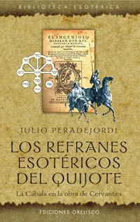 REFRANES ESOTÉRICOS DEL QUIJOTE, LOS
