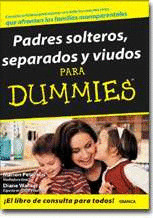 PADRES SOLTEROS SEPARADOS Y VIUDOS PARA DUMMIES