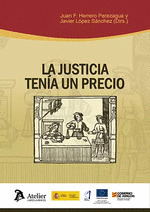 LA JUSTICIA TENIA UN PRECIO