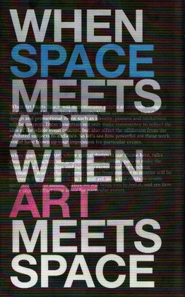 WHEN SPACE MEETS ART, WHEN ART MEETS SPACE