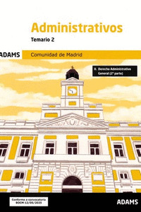 ADMINISTRATIVOS ( COMUNIDAD DE MADRID)  - TEMARIO 2