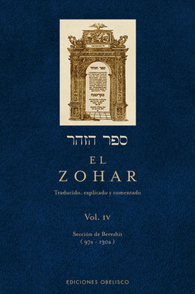 EL ZOHAR (VOLUMEN 4): SECCION DE BERESHIT (97A-130A)