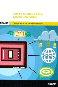 GESTION DE SERVICIOS EN EL SISTEMA INFORMATICO