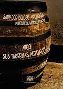 VIGO. SUS TABERNAS ACTUALES