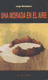 MORADA EN EL AIRE, UNA