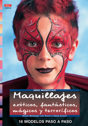 MAQUILLAJES EXOTICOS, FANTASTICOS, MAGICOS Y TERRORIFICOS