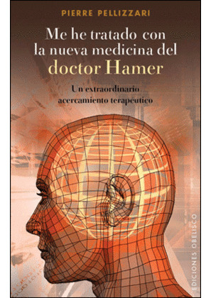ME HE TRATADO CON LA NUEVA MEDICINA DEL DOCTOR HAMER