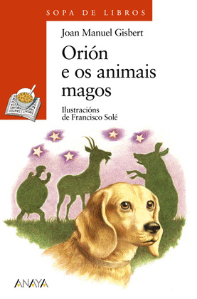 ORIÓN E OS ANIMAIS MAGOS