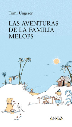 AVENTURAS DE LA FAMILIA MELOPS, LAS