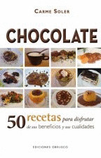 CHOCOLATE. 50 RECETAS PARA DISFRUTAR