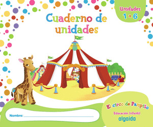 EL CIRCO DE PAMPITO 1-2 AÑOS. PROYECTO EDUCACION INFANTIL. ALGAIDA. 1º CICLO