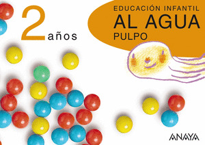 AL AGUA PULPO. 2 AÑOS. MATERIAL DE AULA.