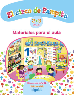 PROYECTO EDUCACIÓN INFANTIL. EL CIRCO DE PAMPITO 2-3. PRIMER CICLO. MATERIAL PAR