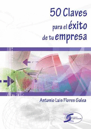 50 CLAVES PARA EL ÉXITO DE TU EMPRESA