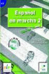ESPAÑOL EN MARCHA 2. LIBRO DEL ALUMNO (INCLUYE CD AUDIO)