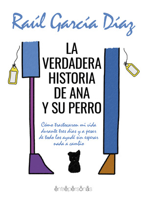 LA VERDADERA HISTORIA DE ANA Y SU PERRO