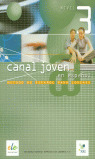 CANAL JOVEN EN ESPAÑOL, NIVEL 3. METODO DE ESPAÑOL PARA JOVENES