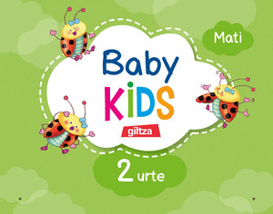 BABY KIDS 2 URTE