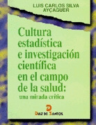 CULTURA ESTADÍSTICA E INVESTIGACIÓN CIENTÍFICA EN