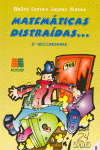 MATEMÁTICAS DISTRAÍDAS... 2º ESO (SECUNDARIA)