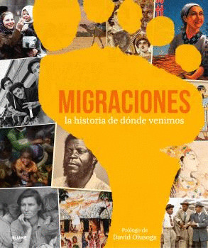 MIGRACIONES: LA HISTORIA DE DÓNDE VENIMOS