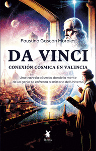 DA VINCI: CONEXIÓN CÓSMICA EN VALENCIA
