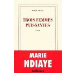 TROIS FEMMES PUISSANTES