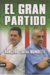 GRAN PARTIDO, EL