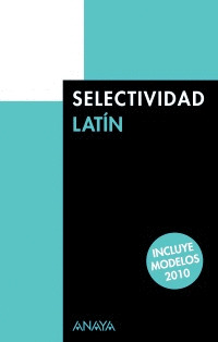 SELECTIVIDAD LATIN. PRUEBAS DE 2009