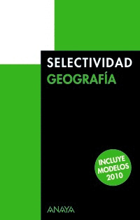 SELECTIVIDAD GEOGRAFIA. PRUEBAS DE 2009