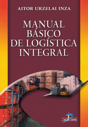 MANUAL BÁSICO DE LOGÍSTICA INTEGRAL
