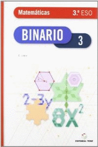 BINARIO 3. MATEMÁTICAS 3º ESO - ED. 2010