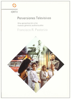 PERVERSIONES TELEVISIVAS
