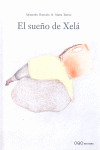 EL SUEÑO DE XELA