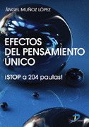EFECTOS DEL PENSAMIENTO UNICO. STOP A 204 PAUTAS!