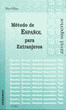 METODO DE ESPAÑOL PARA EXTRANJEROS, NIVEL SUPERIOR