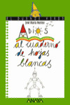 ADIOS AL CUADERNO DE HOJAS BLANCAS/114