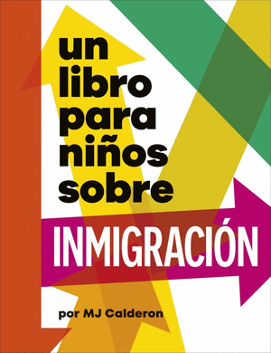 LIBRO PARA NIÑOS SOBRE INMIGRACIÓN, UN