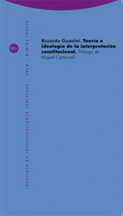 TEORIA E IDEOLOGIA DE LA INTERPRETACION CONSTITUCIONAL
