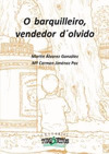 BARQUILLEIRO, VENDEDOR D'OLVIDO