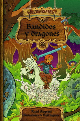 PEPÉ LEVALIÁN: BANDIDOS Y DRAGONES