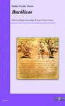 BUCOLICAS (EDICION BILINGUE LATIN-GALEGO)