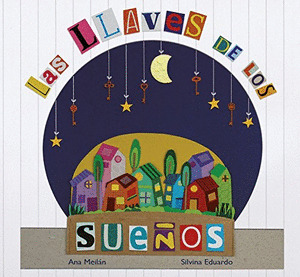 LAS LLAVES DE LOS SUEÑOS