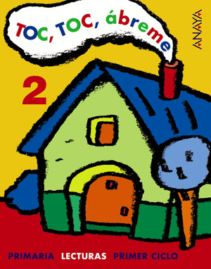 TOC, TOC, ABREME, LECTURAS 2º EDUCACION PRIMARIA