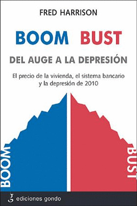 BOOM BUST DEL AUGE A LA DEPRESION