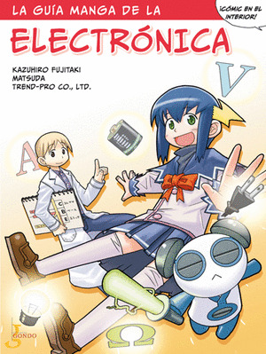 GUIA MANGA DE LA ELECTRONICA, LA