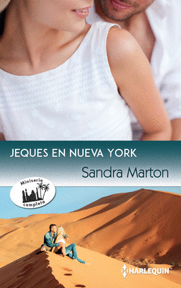 LA  NOVIA REBELDE DEL JEQUE; LA ESPOSA DESAFIANTE DEL JEQUE; LA AMANTE INDOMITA
